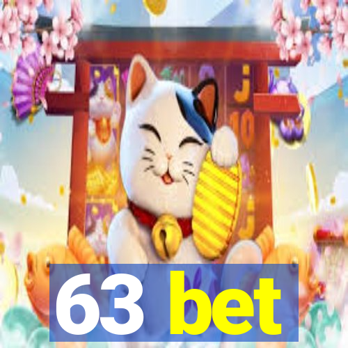 63 bet